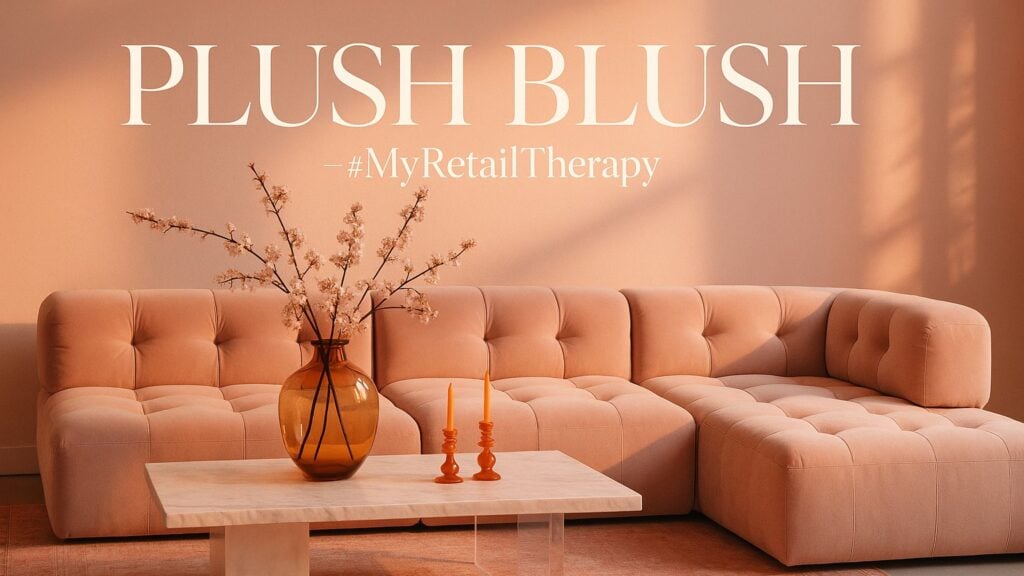 Plush Blush aesthetic